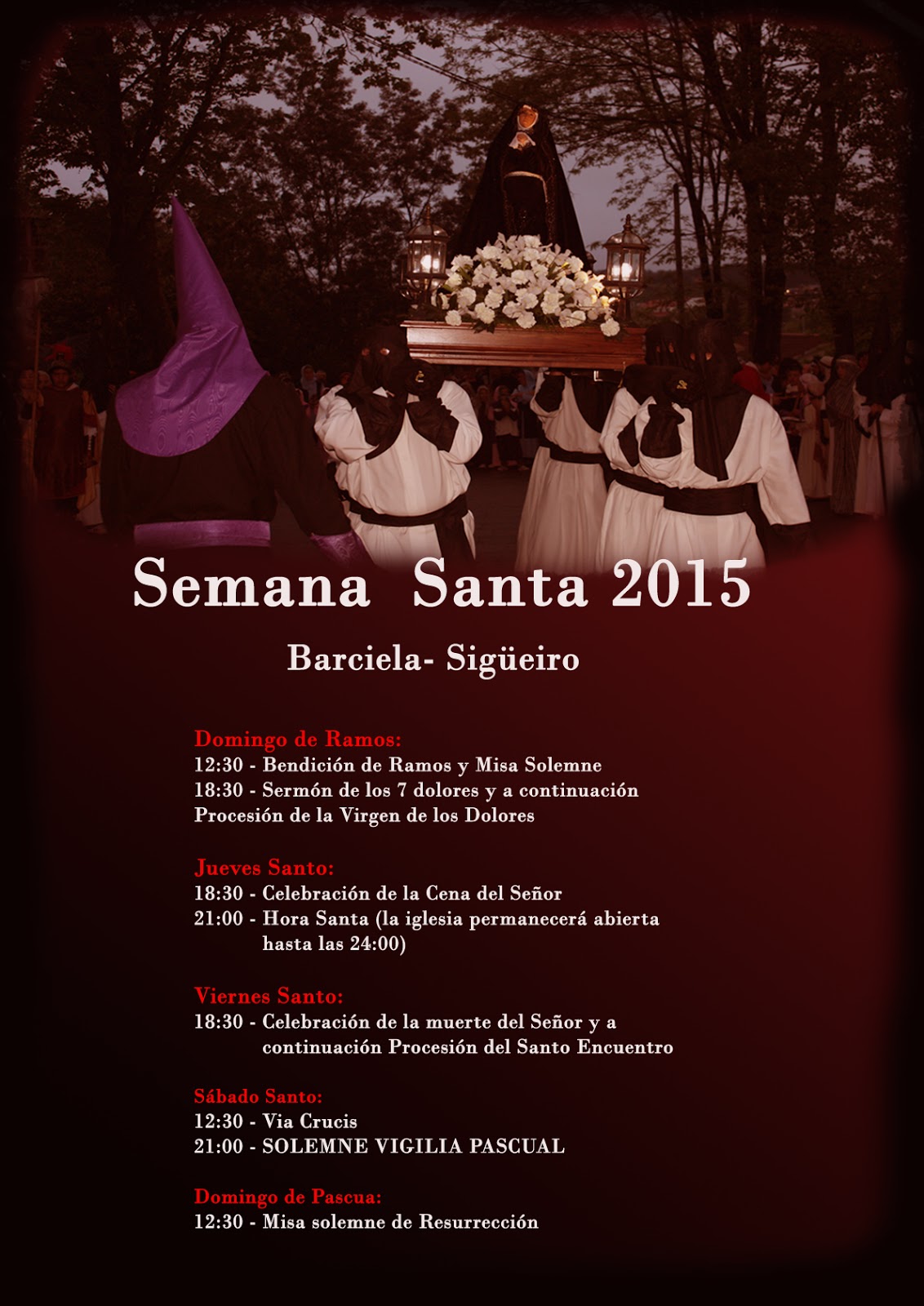 Semana Santa en Barciela-Sigüeiro 2015 Santo André da Barciela / 
Barciela